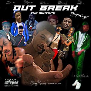 Out Break (The Mixtape) [Explicit]