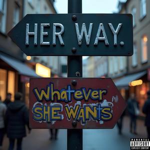 HER WAY (Explicit)