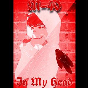 In My Head (Explicit)