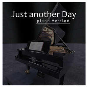 Just Another Day (Piano Version)