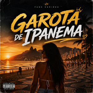Garota de Ipanema (Explicit)