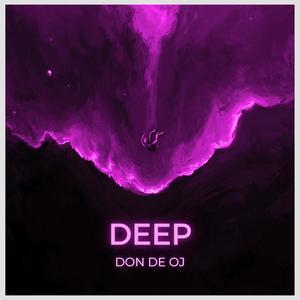 DEEP (feat. DON DE OJ & Fidel Kvo)