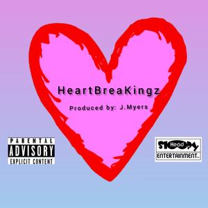 HeartBreaKingz (Explicit)