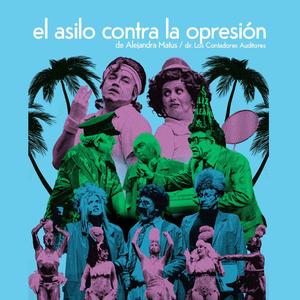 El asilo contra la opresión (Original Theatre Soundtrack)