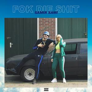 Fok Die **** (Explicit)