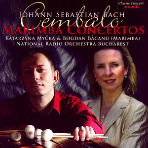 J. S. Bach - Marimba Concertos