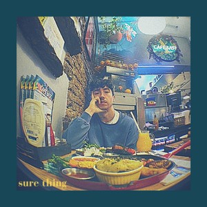 Sure Thing (Explicit)