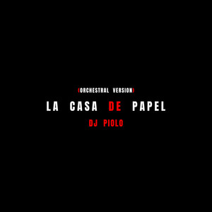 La Casa de Papel (Orchestral Version)