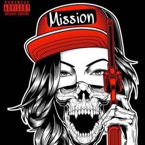 Mission (feat. yaco nova) [Explicit]