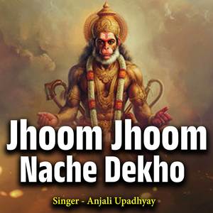 Jhoom Jhoom Nache Dekho