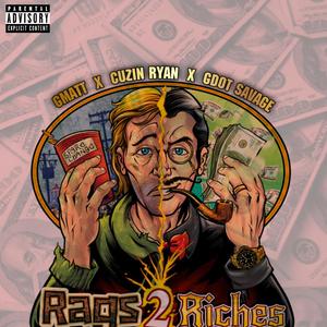 Rags2Riches (Explicit)