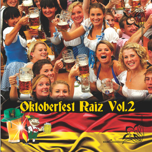 Oktoberfest Raiz, Vol. 2