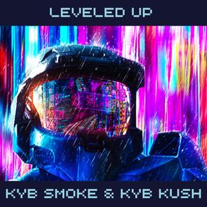 LEVELED UP (feat. KYB KUSH) [Explicit]