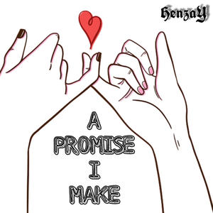 A Promise I Make