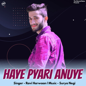 Haye Pyari Anuye