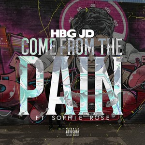 Come from the Pain (Explicit)