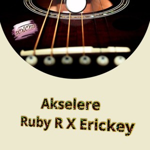 Akselere(feat. Erickey)