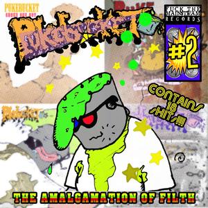 The Amalgamation of Filth (Explicit)