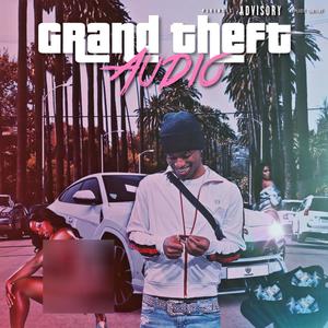 Grand Theft Audio (Explicit)