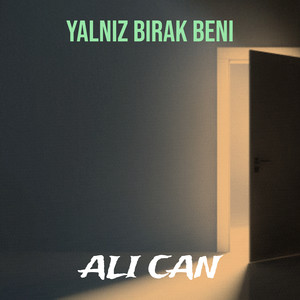 Yalnız Bırak Beni