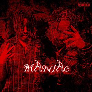 Maniac (feat. Weeb) (Explicit)