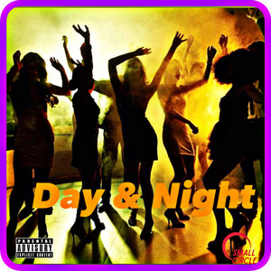 Day & Night (Explicit)