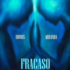 FRACASO (feat. Miranda Robinson)