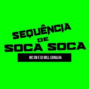 Sequência de Soca Soca (Explicit)