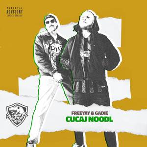 CUCAJ NOODL (Explicit)