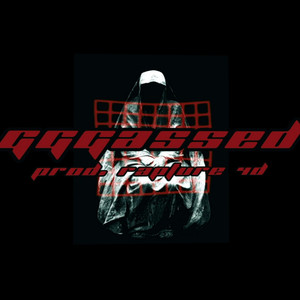 Gggassed (Explicit)