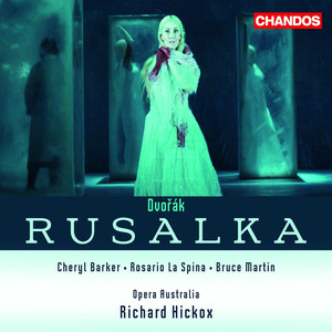 Rusalka, Op. 114, B. 203, Act I - Prelude