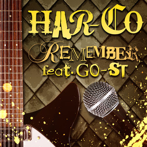 REMEMBER feat.GO-ST