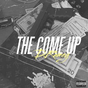 THE COME UP (Explicit)