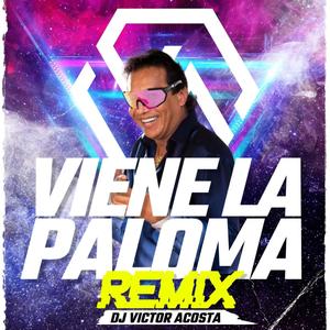 Viene La Paloma (Remix)