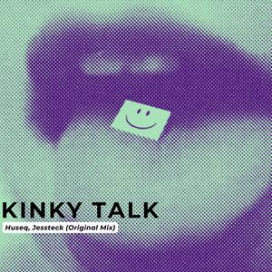 Kinky Talk (feat. Jessteck) (Original Mix)