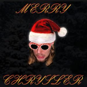 Merry Chrysler (Explicit)