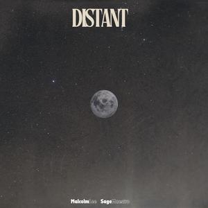 Distant (feat. Sage Maestro) (Explicit)