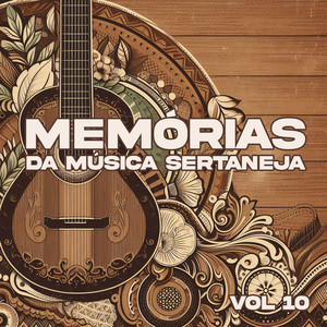 Memórias da Música Sertaneja, Vol. 10