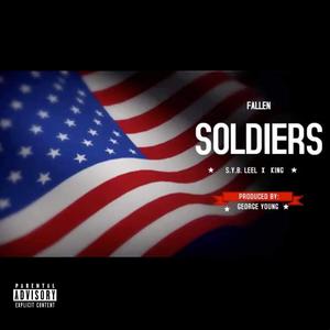 Fallen Soldiers (feat. King Miller, S.Y.B. Leel & George Young) (Explicit)