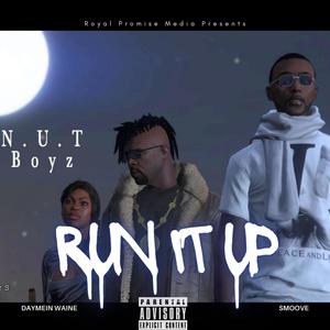 Run It Up (feat. Smoove) [Explicit]