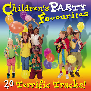 Children's Party Favourites: 20 Terrific Tracks!