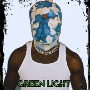 Green Light (Explicit)