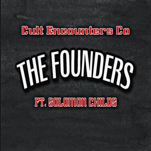 The Founders (feat. Hypesun & AllButtonsIn) (Explicit)