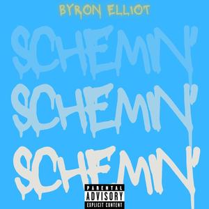 SCHEMIN' (Explicit)