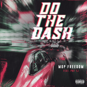 Do The Dash (Explicit)