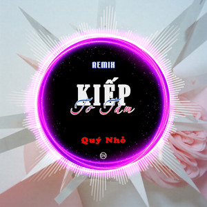 Kiếp Tơ Tằm (Quý Nhỏ Remix)
