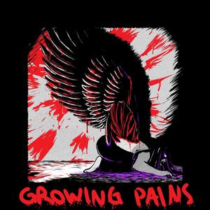 Growing Pains (Explicit)