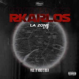 La Zone (Explicit)