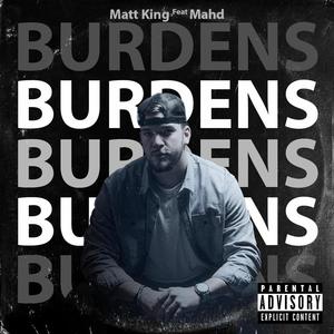 Burdens (feat. Mahd) (Explicit)