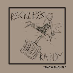 SNOW SHOVEL (Explicit)